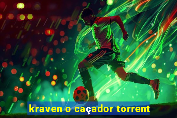 kraven o caçador torrent