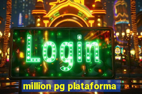 million pg plataforma