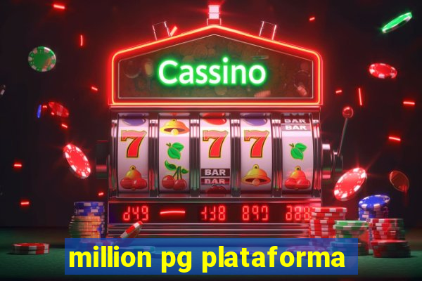 million pg plataforma