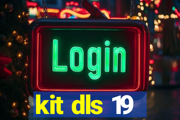 kit dls 19