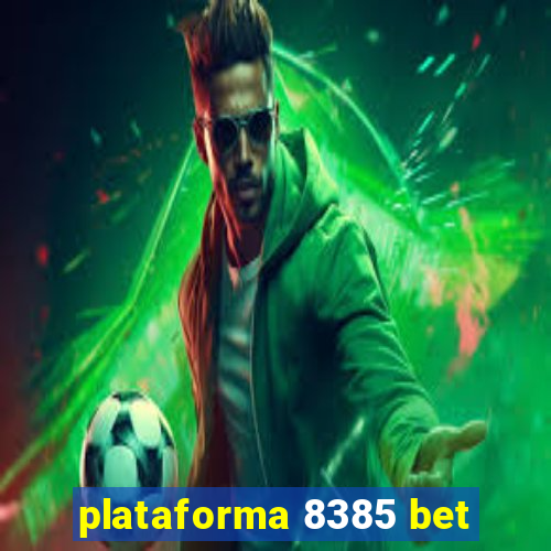 plataforma 8385 bet