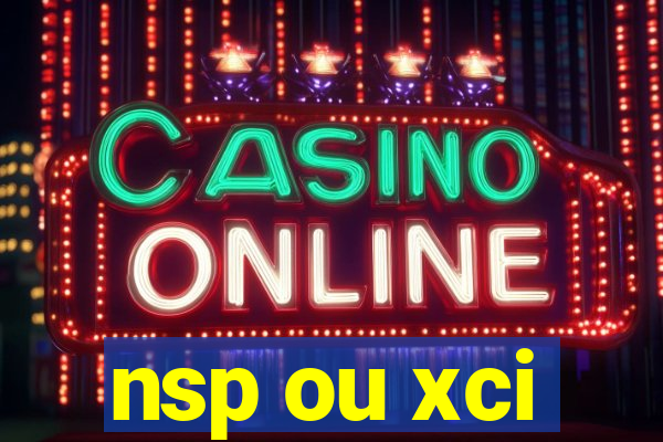 nsp ou xci