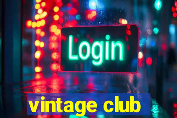 vintage club