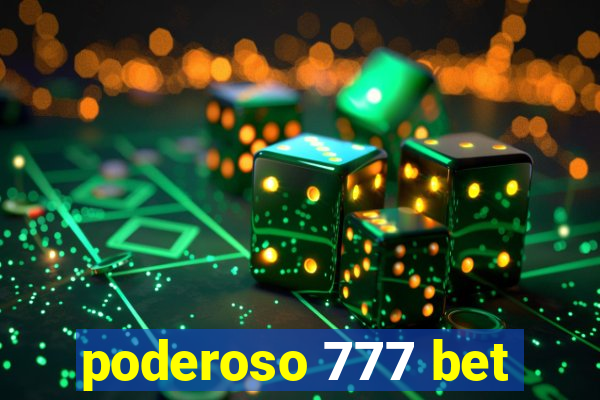 poderoso 777 bet