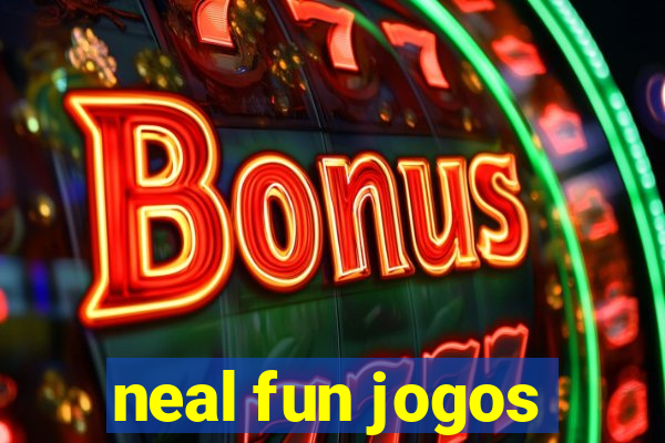 neal fun jogos