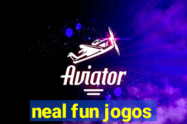 neal fun jogos