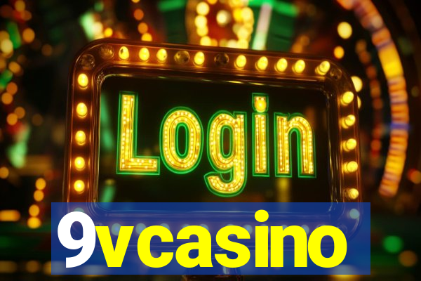 9vcasino