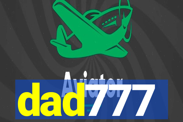 dad777