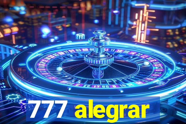 777 alegrar