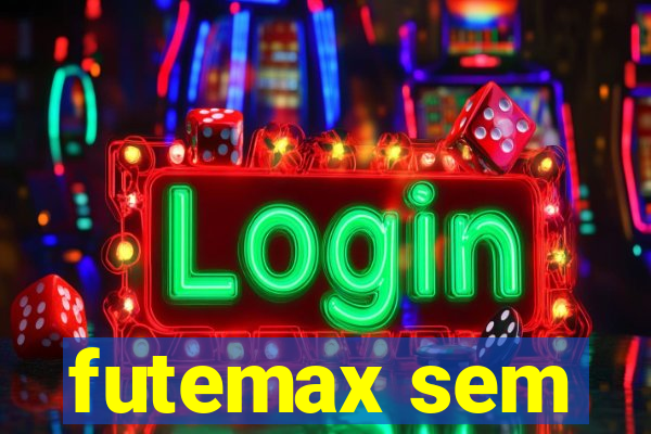 futemax sem