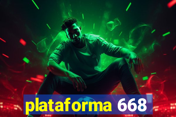 plataforma 668