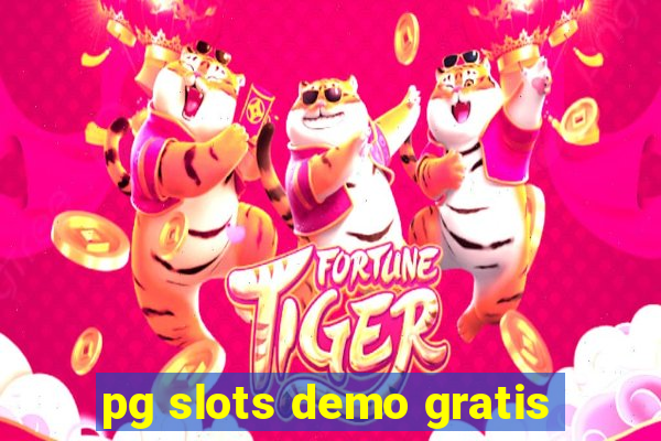 pg slots demo gratis