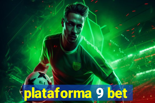 plataforma 9 bet