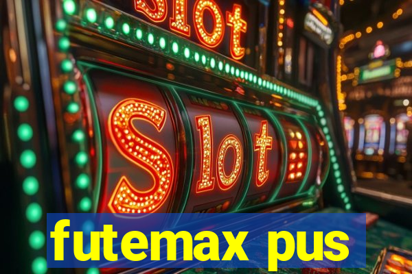 futemax pus