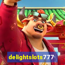 delightslots777