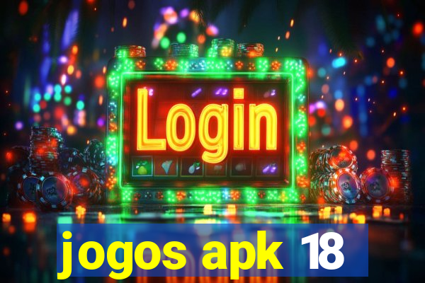 jogos apk 18