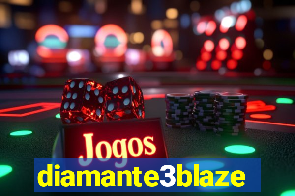 diamante3blaze