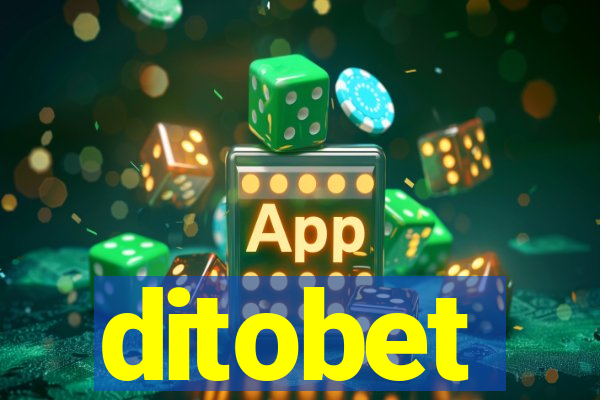 ditobet