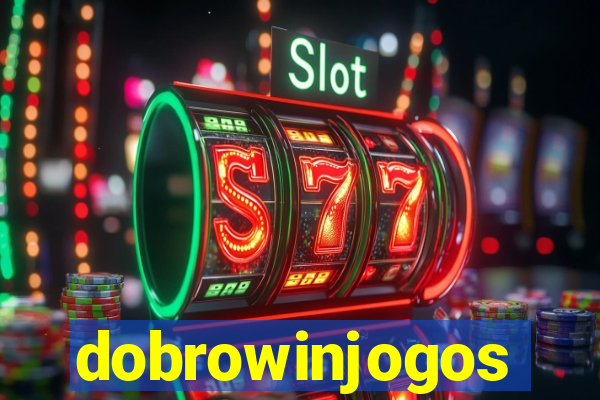 dobrowinjogos