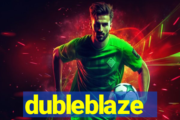 dubleblaze