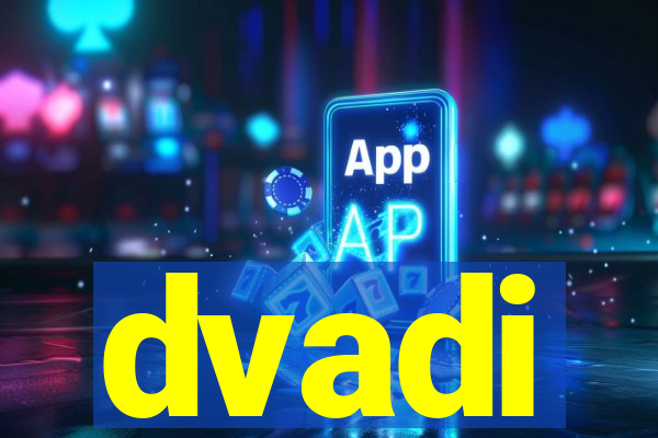 dvadi