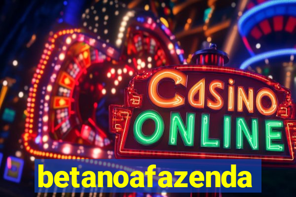 betanoafazenda