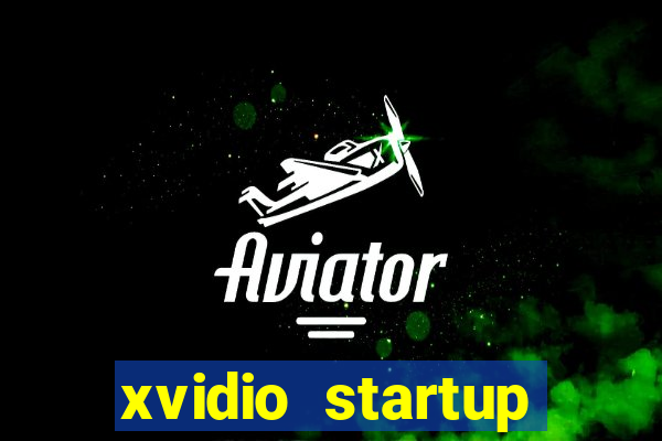 xvidio startup brasil 2024