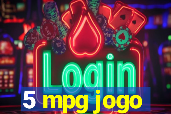 5 mpg jogo