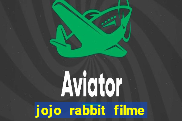 jojo rabbit filme completo dublado