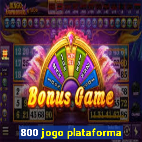 800 jogo plataforma