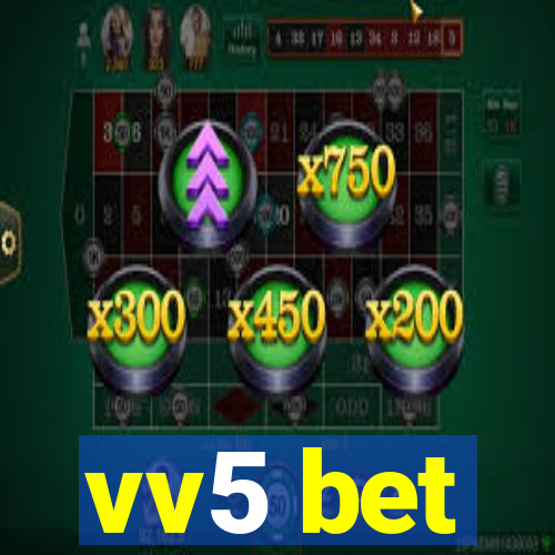 vv5 bet