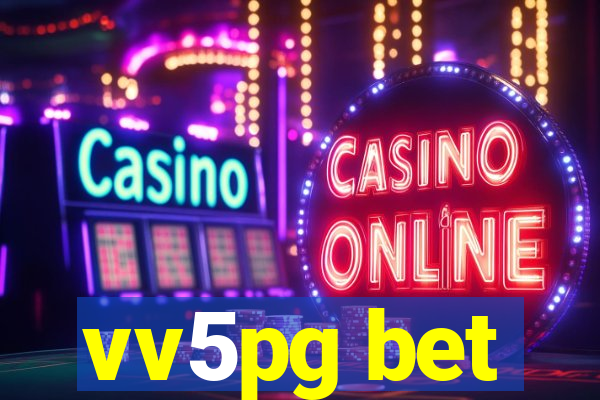 vv5pg bet