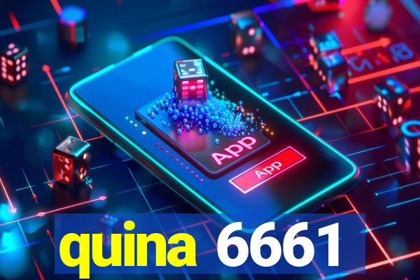 quina 6661