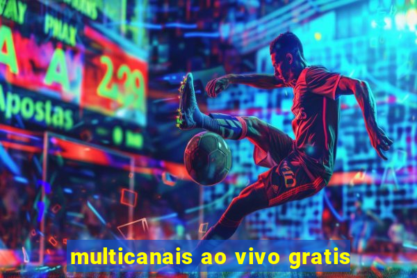 multicanais ao vivo gratis