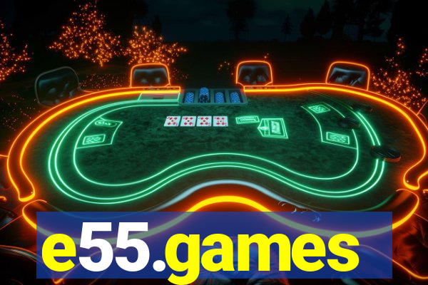 e55.games