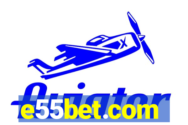 e55bet.com