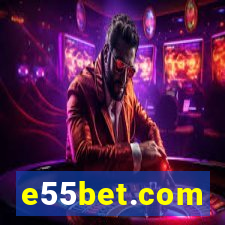 e55bet.com