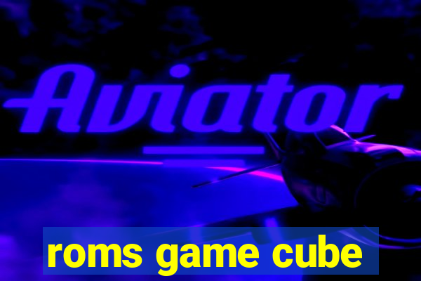 roms game cube