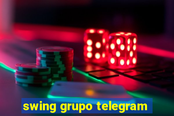 swing grupo telegram