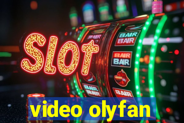 video olyfan