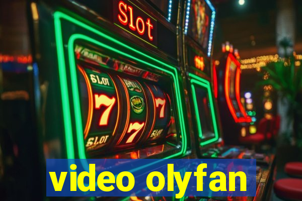 video olyfan