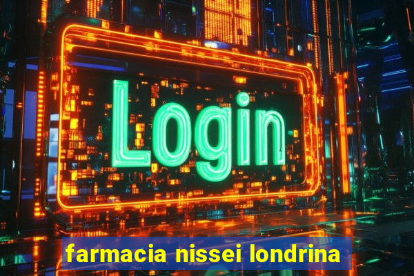 farmacia nissei londrina