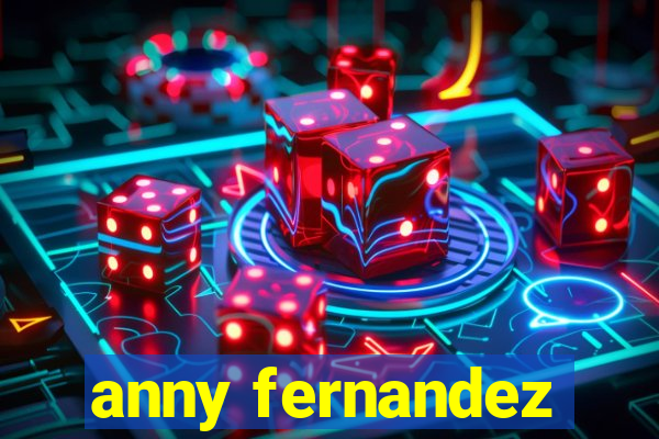 anny fernandez