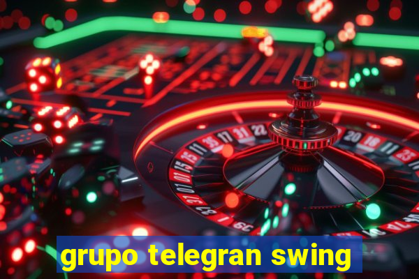 grupo telegran swing