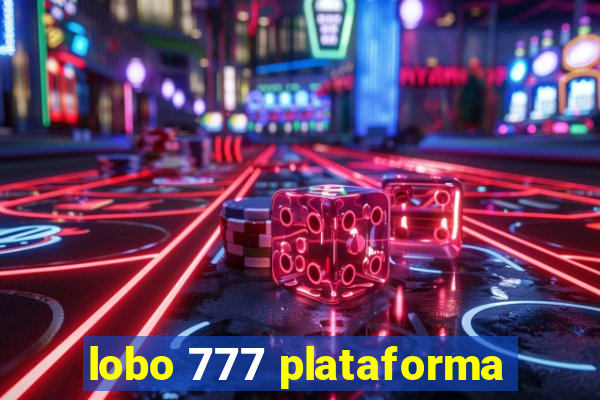 lobo 777 plataforma