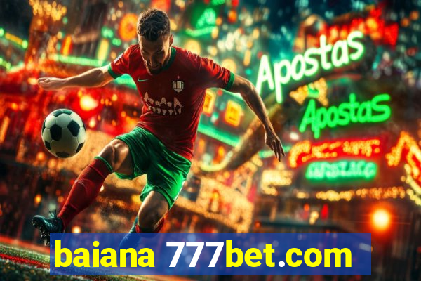 baiana 777bet.com