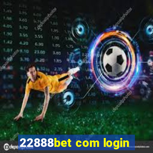 22888bet com login