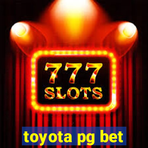 toyota pg bet