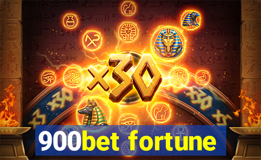 900bet fortune