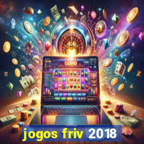 jogos friv 2018